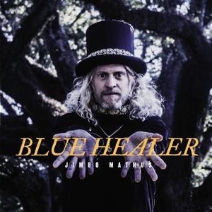 Blue Healer - Jimbo Mathus