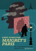 Cover-Bild zum Titel 'Maigret's Paris' von 'Gary Lachman'