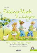 Cover-Bild zum Titel 'Frühlings-Musik im Kindergarten (inkl. CD)' von 'Karin Schuh'