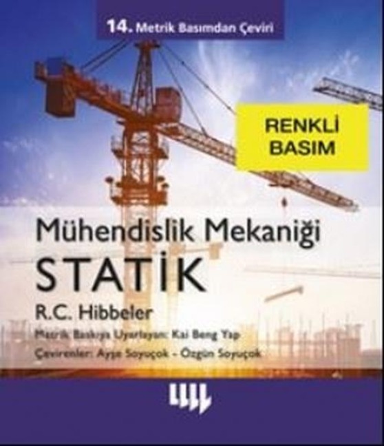 Mühendislik Mekanigi - Statik Renkli Basim - R. C. Hibbeler