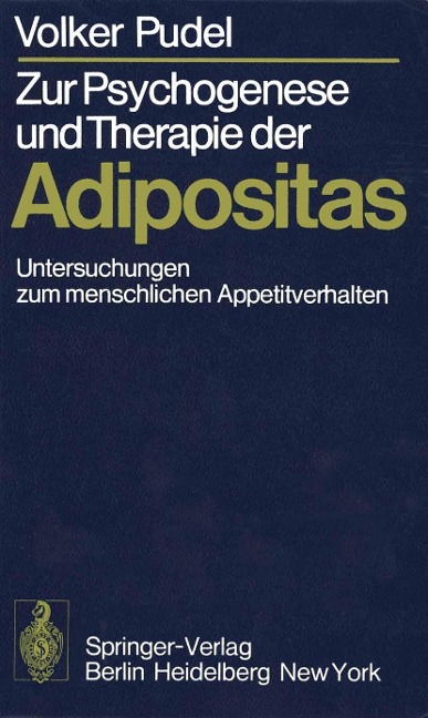 Zur Psychogenese und Therapie der Adipositas - Volker Pudel