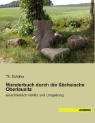 Cover-Bild zum Titel 'Wanderbuch durch die Sächsische Oberlausitz' von 'Th. Schäfer'