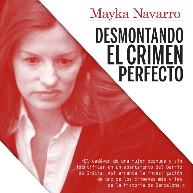 Desmontando el crimen perfecto - Mayka Navarro