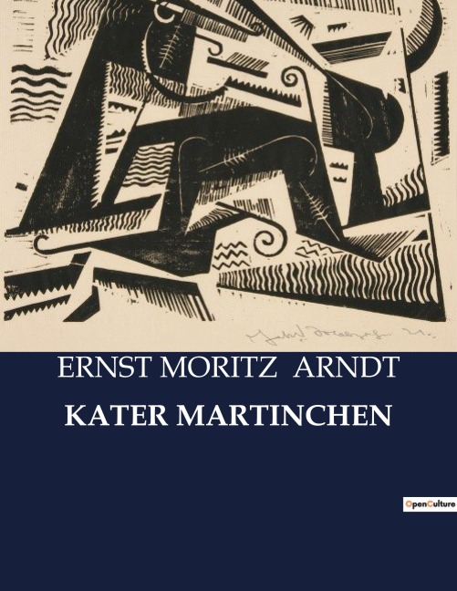 KATER MARTINCHEN - Ernst Moritz Arndt