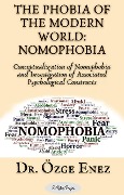 Cover-Bild zum Titel 'The Phobia of the Modern World: Nomophobia' von 'Özge Enez'
