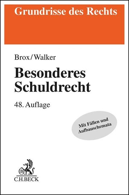 Besonderes Schuldrecht - Hans Brox, Wolf-Dietrich Walker