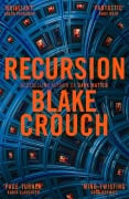 Cover-Bild zum Titel 'Recursion' von 'Blake Crouch'