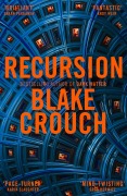 Cover-Bild zum Titel 'Recursion' von 'Blake Crouch'
