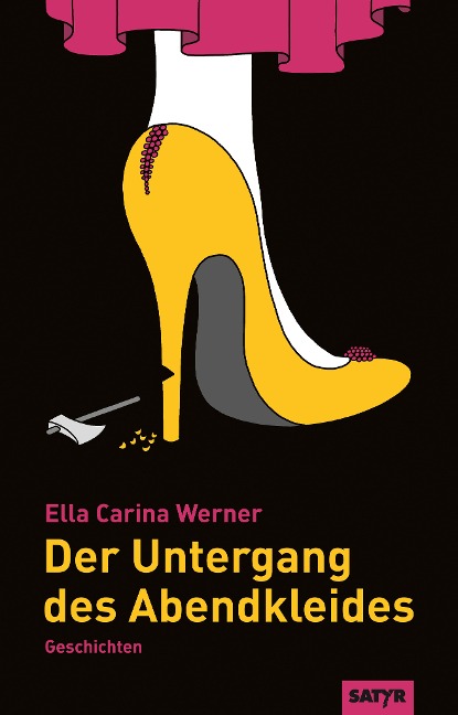 Der Untergang des Abendkleides - Ella Carina Werner