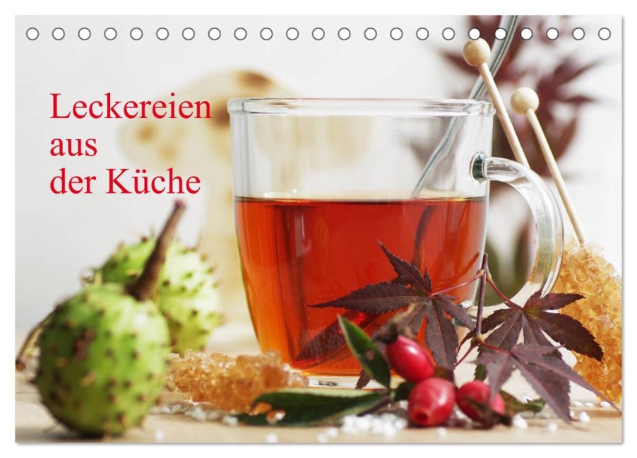 Leckereien aus der Küche (Tischkalender 2026 DIN A5 quer), CALVENDO Monatskalender - Tanja Riedel
