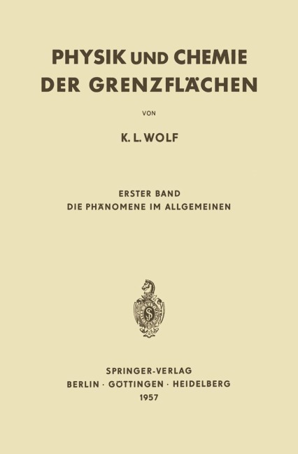 Physik und Chemie der Grenzflächen - K. L. Wolf