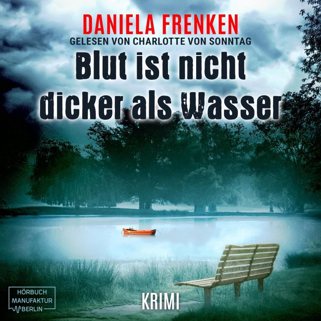 Blut ist nicht dicker als Wasser - Daniela Frenken
