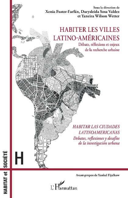 Habiter les villes latino-américaines - Fuster-Farfan, Sosa Valdez, Wilson Wetter