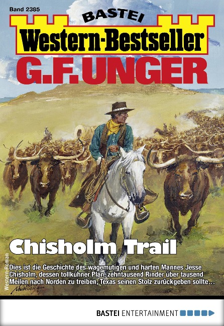 G. F. Unger Western-Bestseller 2385 - G. F. Unger