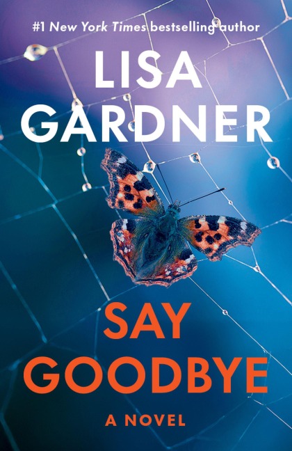 Say Goodbye - Lisa Gardner