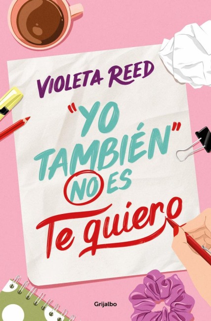 Yo También No Es Te Quiero / Me Too Doesn't Mean I Love You - Violeta Reed