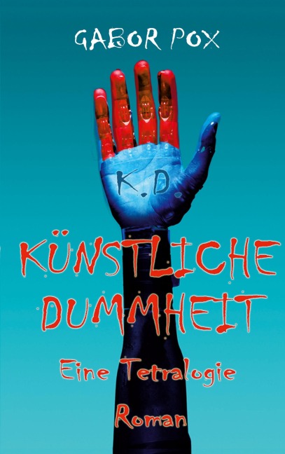 Künstliche Dummheit - Gabor Pox