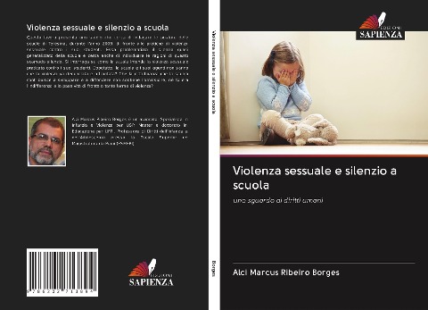 Violenza sessuale e silenzio a scuola - Alci Marcus Ribeiro Borges