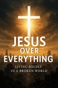 Cover-Bild zum Titel 'Jesus Over Everything' von 'Plamen Belchev'