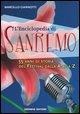 L' enciclopedia di Sanremo. 55 anni di storia del Festival dalla A alla Z - Marcello Giannotti