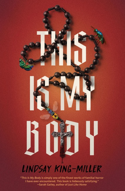 This Is My Body - Lindsay King-Miller