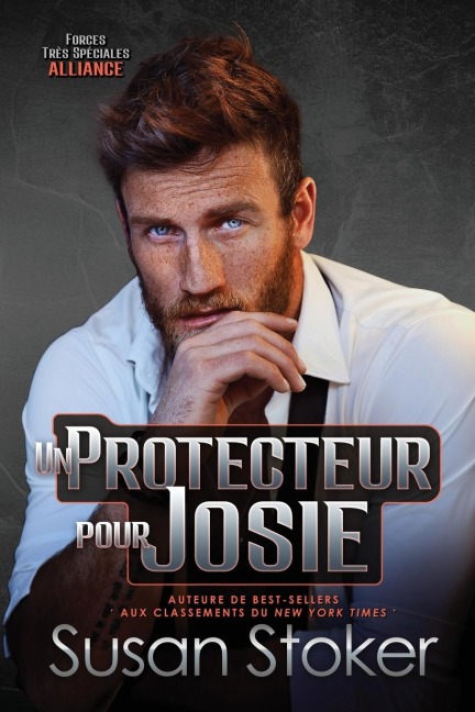 Un protecteur pour Josie - Susan Stoker