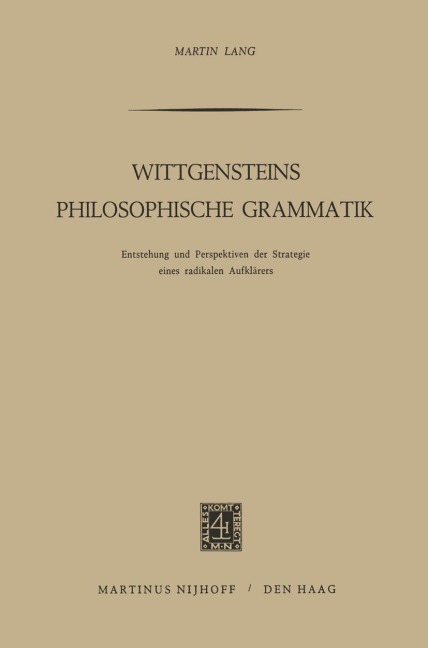 Wittgensteins Philosophische Grammatik - Martin Lang