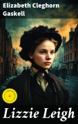 Cover-Bild zum Titel 'Lizzie Leigh' von 'Elizabeth Cleghorn Gaskell'