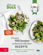 Cover-Bild zum Titel 'Die Ernährungs-Docs - Unsere 100 besten antientzündlichen Rezepte' von 'Matthias Riedl, Jörn Klasen, Silja Schäfer, Viola Andresen'