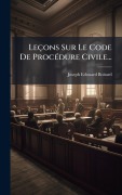 Cover-Bild zum Titel 'Leçons Sur Le Code De ProcÃ(c)dure Civile...' von 'Joseph-Edouard Boitard'