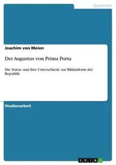 Der Augustus von Prima Porta - Joachim von Meien