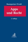 Apps und Recht - Ulrich Baumgartner, Konstantin Ewald