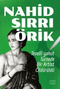Cover-Bild zum Titel 'Teselli Yahut Turnede Bir Artist Öldürüldü' von 'Nahid Sirri Örik'