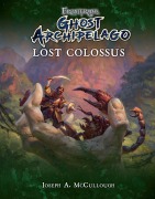 Cover-Bild zum Titel 'Frostgrave: Ghost Archipelago: Lost Colossus' von 'Joseph A McCullough'