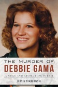 Cover-Bild zum Titel 'The Murder of Debbie Gama' von 'Justin Dombrowski'