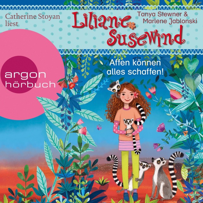 Liliane Susewind - Affen können alles schaffen! - Marlene Jablonski, Tanya Stewner