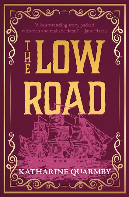 The Low Road - Katharine Quarmby