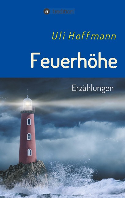 Feuerhöhe - Uli Hoffmann