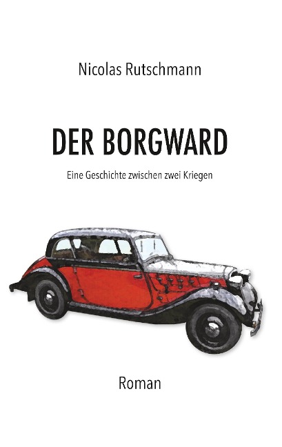 Der Borgward - Nicolas Rutschmann