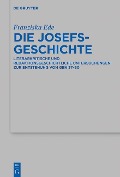 Die Josefsgeschichte - Franziska Ede