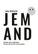 Cover-Bild zum Titel 'JEMAND' von 'Julia Wolfarth'