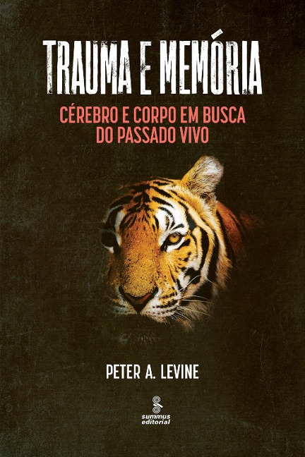 Trauma e memória - Peter A. Levine