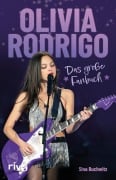 Cover-Bild zum Titel 'Olivia Rodrigo' von 'Sina Buchwitz'