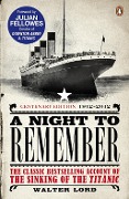 Cover-Bild zum Titel 'A Night to Remember' von 'Brian Lavery, Walter Lord, Julian Fellowes'
