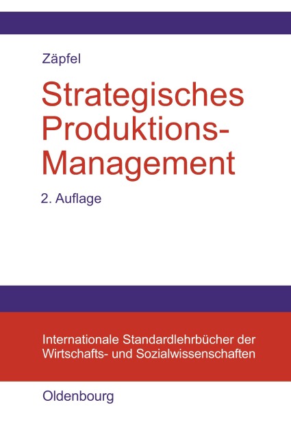 Strategisches Produktions-Management - Günther Zäpfel