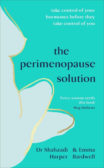 The Perimenopause Solution - Shahzadi Harper, Emma Bardwell