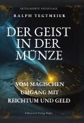 Cover-Bild zum Titel 'Der Geist in der Münze' von 'Ralph Tegtmeier'