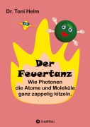 Cover-Bild zum Titel 'Der Feuertanz (Kinderbuch für Erst- und Vorleser)' von 'Toni Helm'