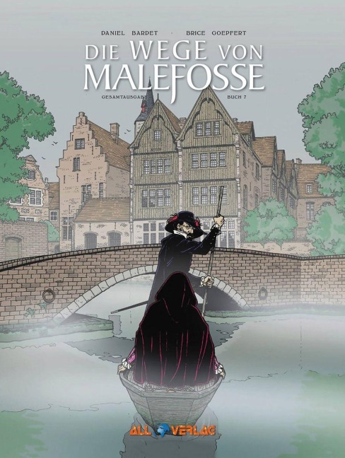 Die Wege von Malefosse Gesamtausgabe 7 - Francois Dermaut, Daniel Bardet, Brice Goepfert