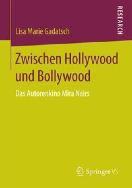 Zwischen Hollywood und Bollywood - Lisa Marie Gadatsch